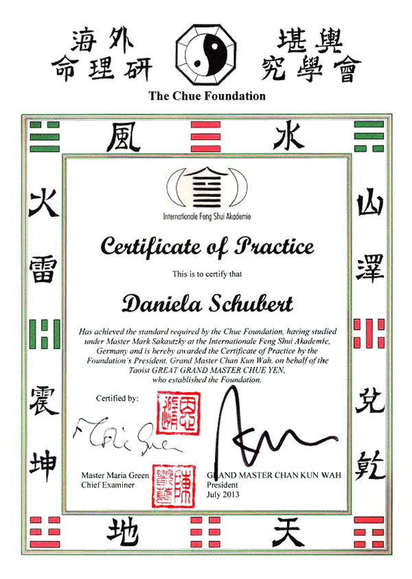 07/2013, Bestehen der Prüfung zum Imperial Feng Shui Consultant (IFSA)